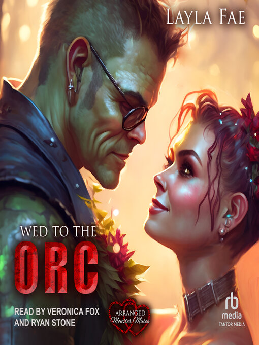 Title details for Wed to the Orc by Layla Fae - Available